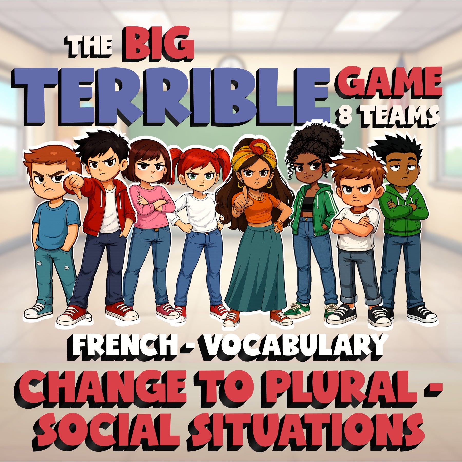 Change to Plural - Social Situations BIG TERRIBLE GAME - No Prep French Exercise