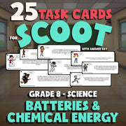 Batteries & Chemical Energy SCOOT TASK CARDS Science Game - No Prep Grade 8