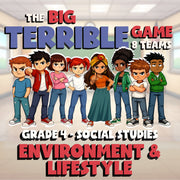 Environment & Lifestyle BIG TERRIBLE GAME - No Prep Grade 4 Socials Review