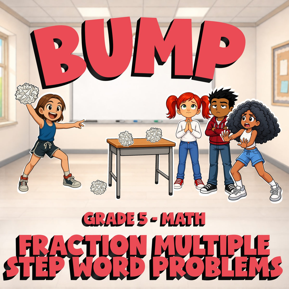 Fraction Multiple Step Word Problems BUMP Math Game - No Prep Grade 5 Review