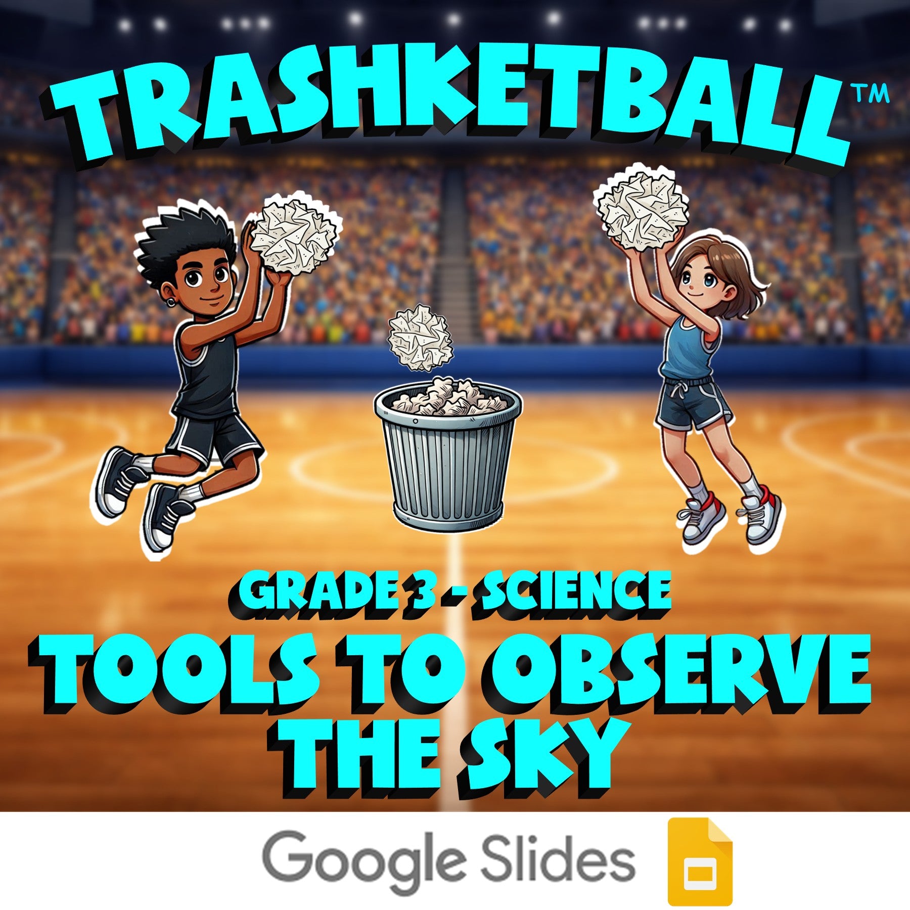 Tools to Observe the Sky TRASHKETBALL Science Game - No Prep Grade 3 Review