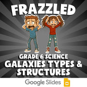 Galaxies Types & Structures FRAZZLED Science Game - No Prep Grade 6 Review