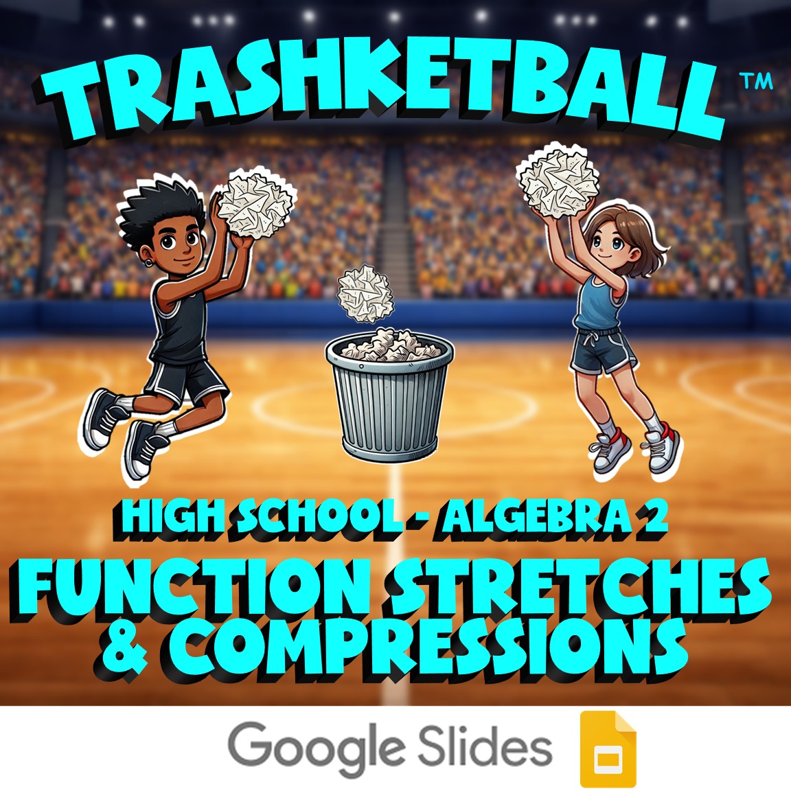 Function Stretches & Compressions TRASHKETBALL Math Game - No Prep Algebra 2