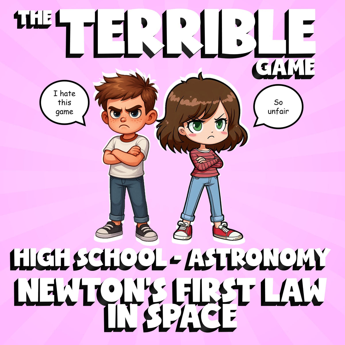 Newton’s First Law in Space THE TERRIBLE GAME - No Prep Astronomy Science Review