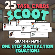 One Step Subtraction Equations SCOOT TASK CARDS Math Game - No Prep Grade 6