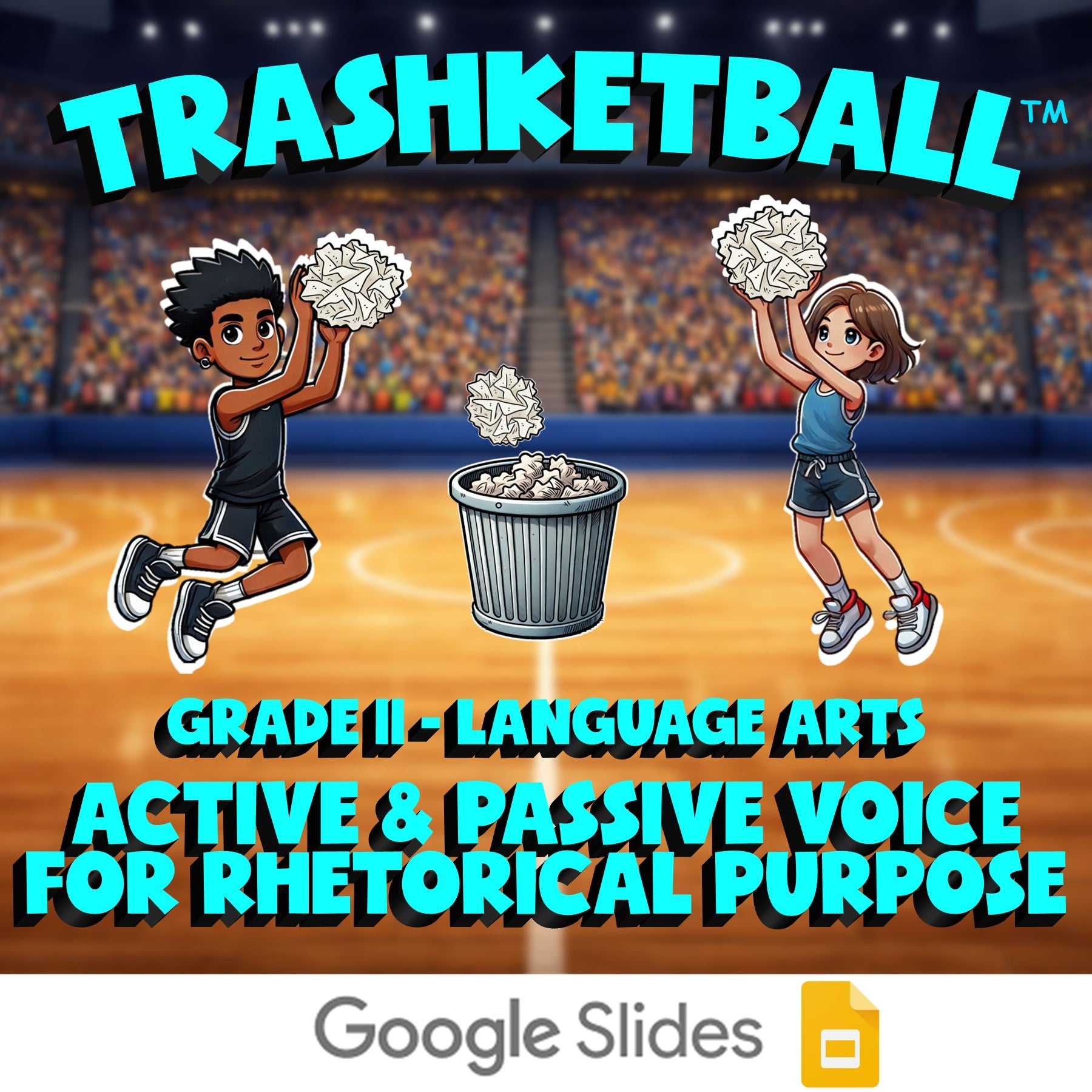 Active & Passive Voice for Rhetorical Purpose TRASHKETBALL ELA Game - Grade 11