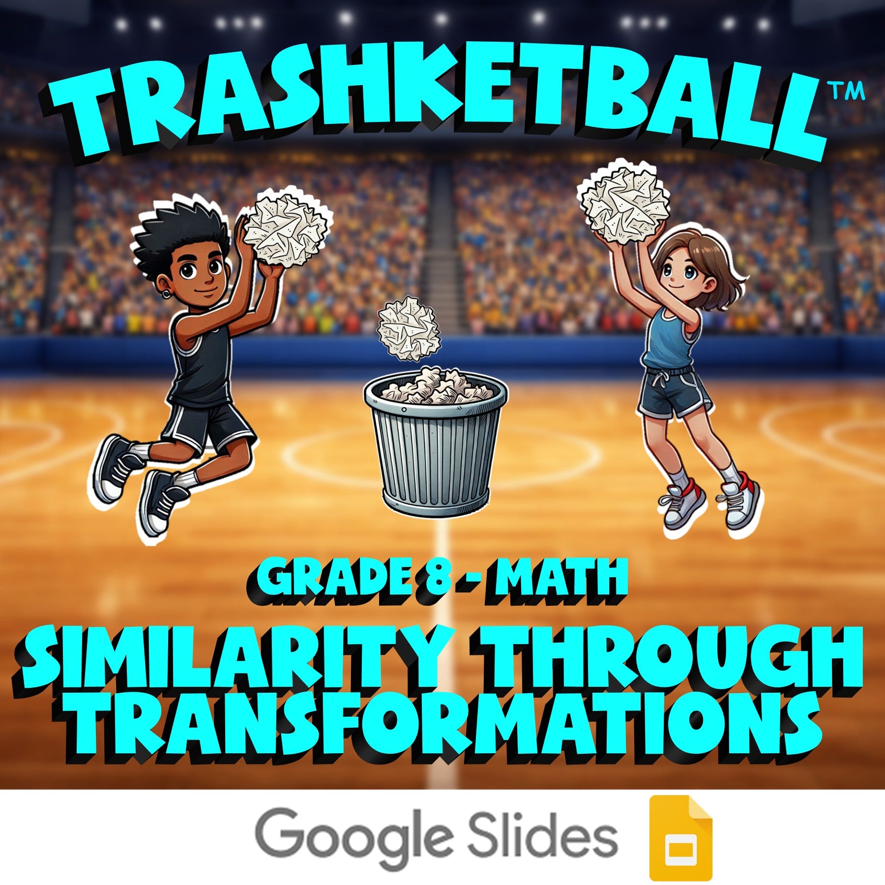 Similarity Through Transformations TRASHKETBALL Math Game - No Prep Grade 8
