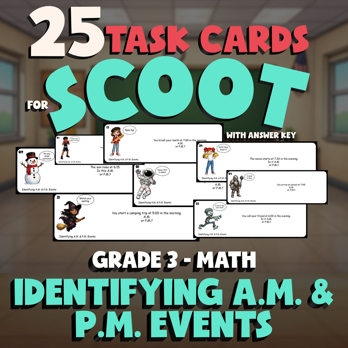 Identifying A.M. & P.M. Events SCOOT TASK CARDS Math Game - No Prep Grade 3
