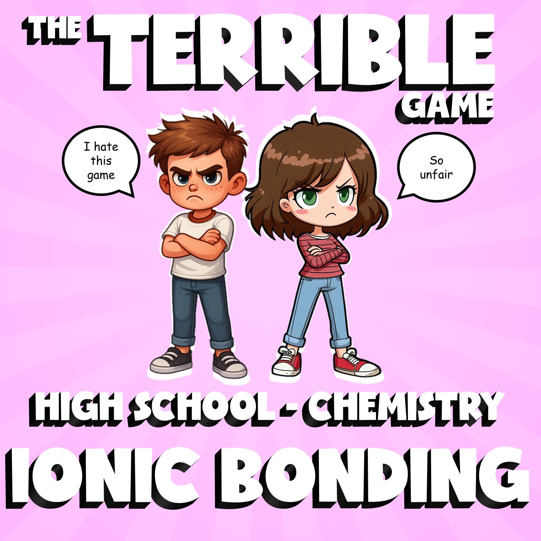 Ionic Bonding THE TERRIBLE GAME - No Prep Chemistry Science Review Activity