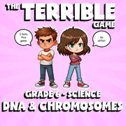 DNA & Chromosomes THE TERRIBLE GAME - No Prep Grade 6 Science Review Activity