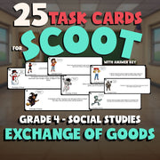 Exchange of Goods SCOOT TASK CARDS Socials Game - No Prep Grade 4 Review