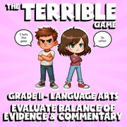 Evaluate Balance of Evidence & Commentary THE TERRIBLE GAME - Grade 11 ELA