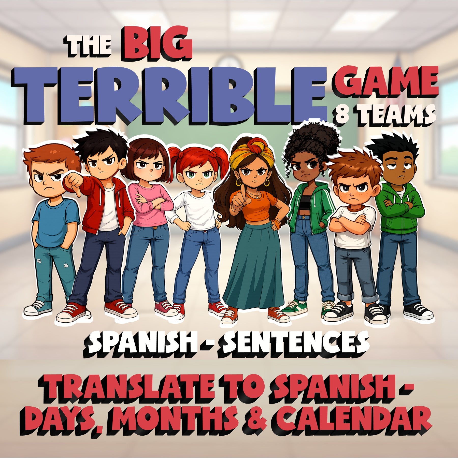Translate to Spanish - Days, Months & Calendar BIG TERRIBLE GAME - Spanish