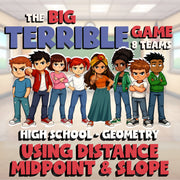 Using Distance Midpoint & Slope BIG TERRIBLE GAME - No Prep Geometry Math Review