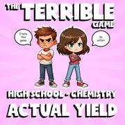 Actual Yield THE TERRIBLE GAME - No Prep Chemistry Science Review Activity