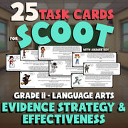 Evidence Strategy & Effectiveness SCOOT TASK CARDS ELA Game - No Prep Grade 11