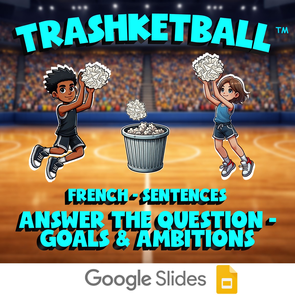 Answer the Question - Goals & Ambitions TRASHKETBALL French Game - No Prep
