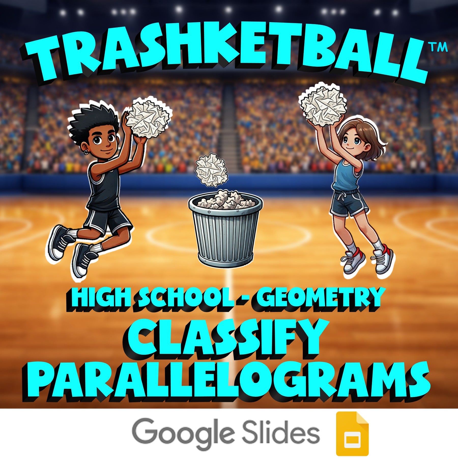 Classify Parallelograms TRASHKETBALL Math Game - No Prep Geometry Review