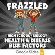 Health & Disease Risk Factors FRAZZLED Science Game - No Prep Biology Review