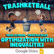 Optimization with Inequalities TRASHKETBALL Math Game - No Prep PreCalculus
