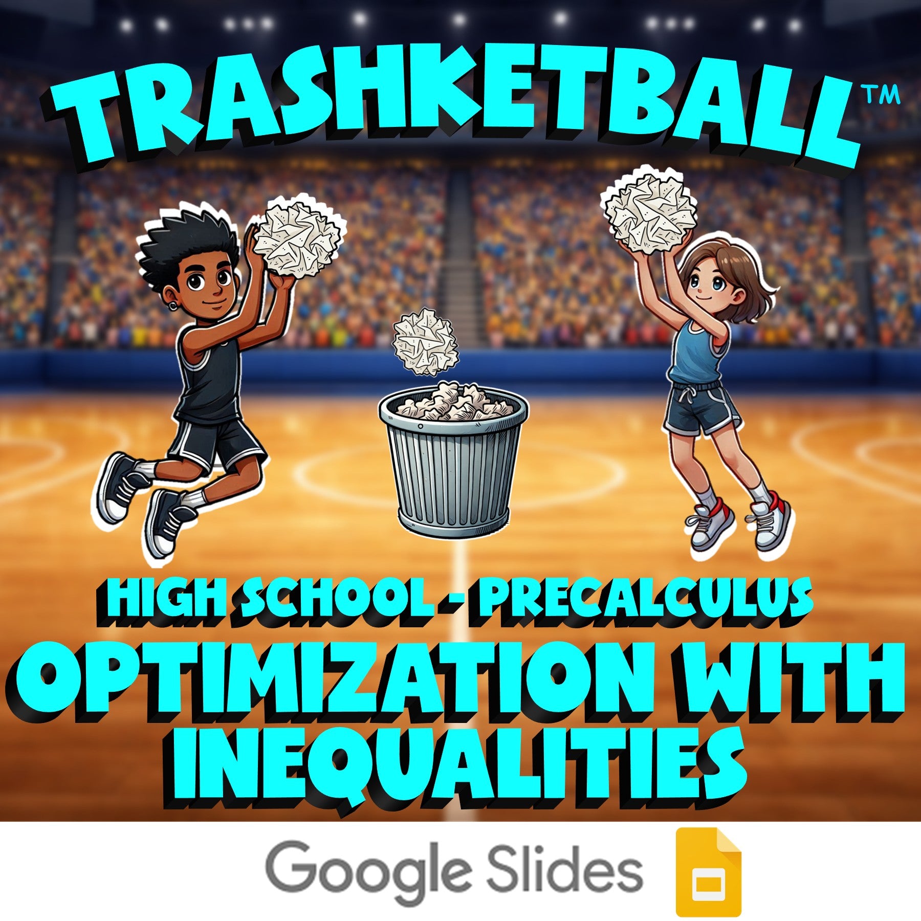 Optimization with Inequalities TRASHKETBALL Math Game - No Prep PreCalculus