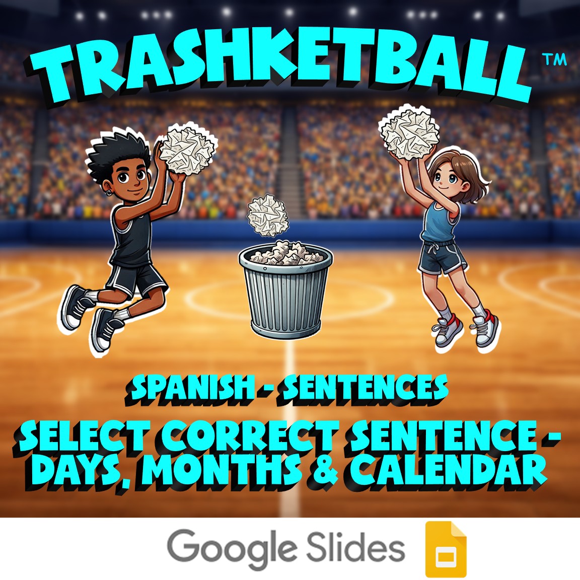 Select Correct Sentence - Days, Months & Calendar TRASHKETBALL Game - Spanish
