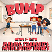 Making Tradeoffs with Limited Money BUMP Math Game - No Prep Grade 4 Review