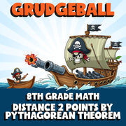 Distance 2 Points by Pythagorean Theorem GRUDGEBALL Math Game - No Prep Grade 8