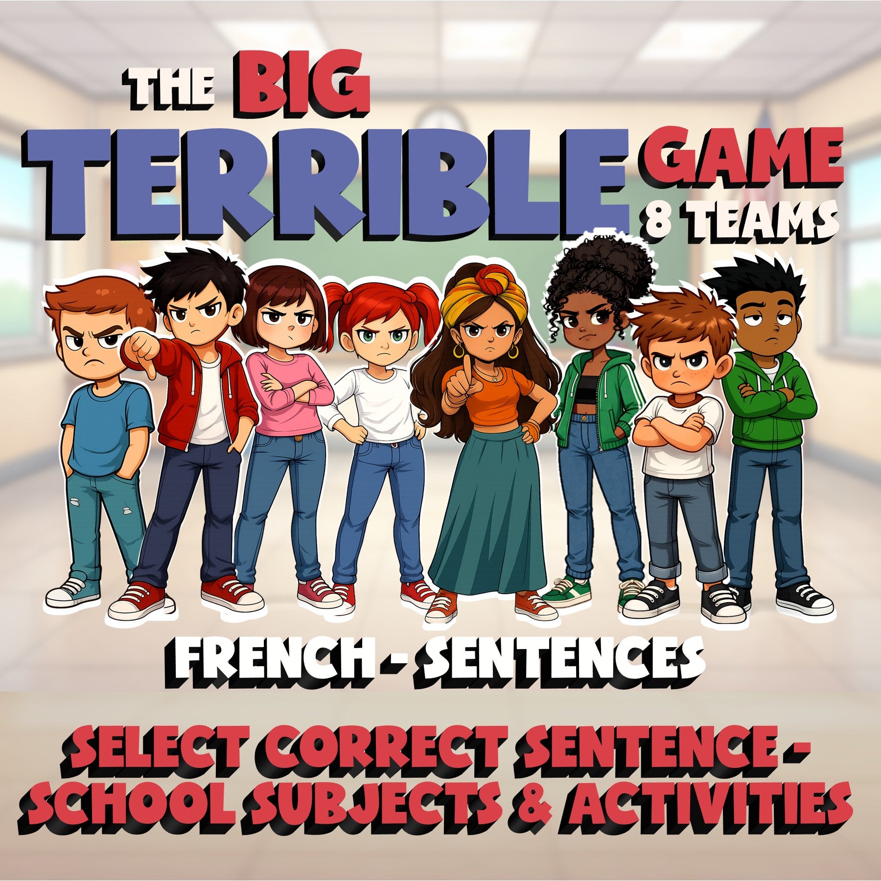 Select Correct Sentence - School Subjects & Activities BIG TERRIBLE GAME French