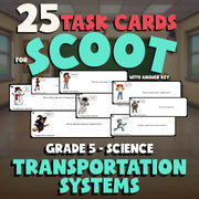 Transportation Systems SCOOT TASK CARDS Science Game - No Prep Grade 5 Review