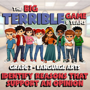 Identify Reasons That Support an Opinion BIG TERRIBLE GAME - Grade 3 ELA Review