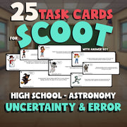 Uncertainty & Error SCOOT TASK CARDS Science Game - No Prep Astronomy Review