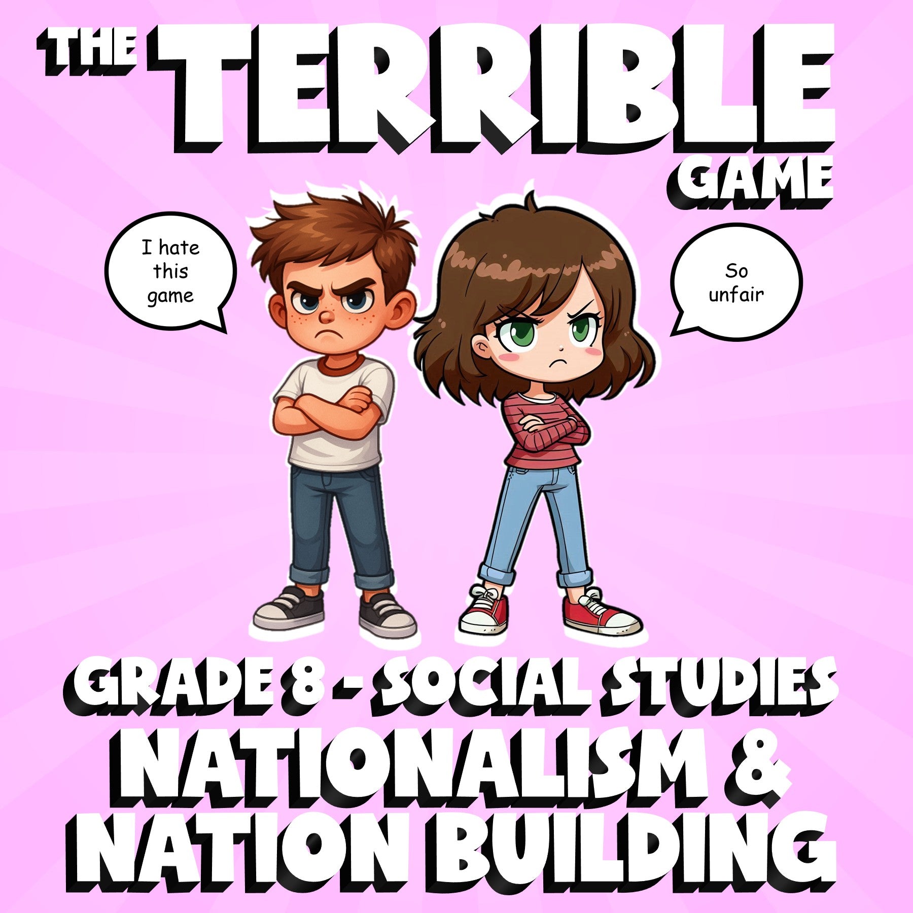 Nationalism & Nation Building THE TERRIBLE GAME - No Prep Grade 8 Socials Review