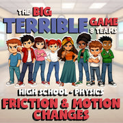 Friction & Motion Changes BIG TERRIBLE GAME - No Prep Physics Science Review