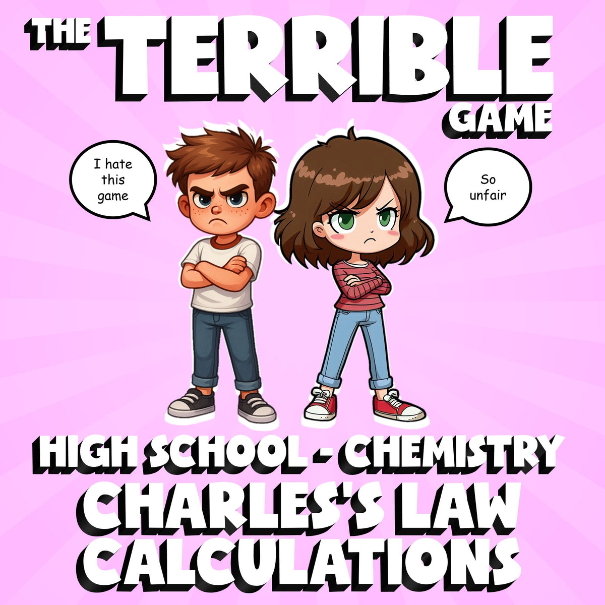 Charles’s Law Calculations THE TERRIBLE GAME - No Prep Chemistry Science Review