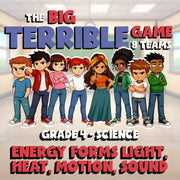 Energy Forms Light, Heat, Motion, Sound BIG TERRIBLE GAME - Grade 4 Science