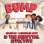 Is The Rebuttal Effective BUMP ELA Game - No Prep Grade 10 Review Activity