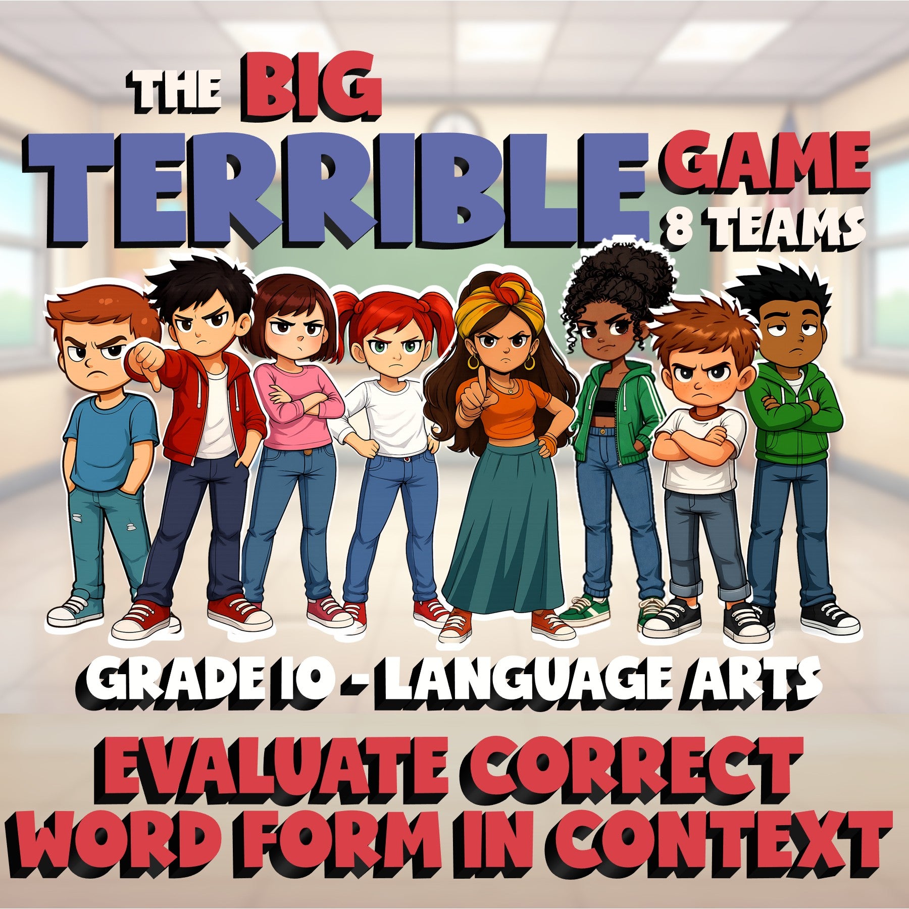 Evaluate Correct Word Form in Context BIG TERRIBLE GAME - Grade 10 ELA Review