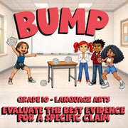 Evaluate the Best Evidence for a Specific Claim BUMP ELA Game - No Prep Grade 10