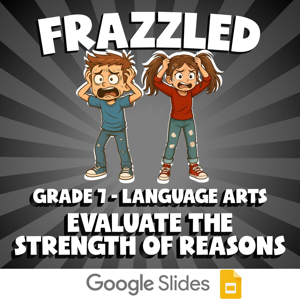 Evaluate the Strength of Reasons FRAZZLED ELA Game - No Prep Grade 7 Review