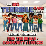Find the Error - Community Services BIG TERRIBLE GAME - No Prep French Exercise