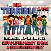 Revolutionary Ideas & Enlightenment BIG TERRIBLE GAME - U.S. History Review
