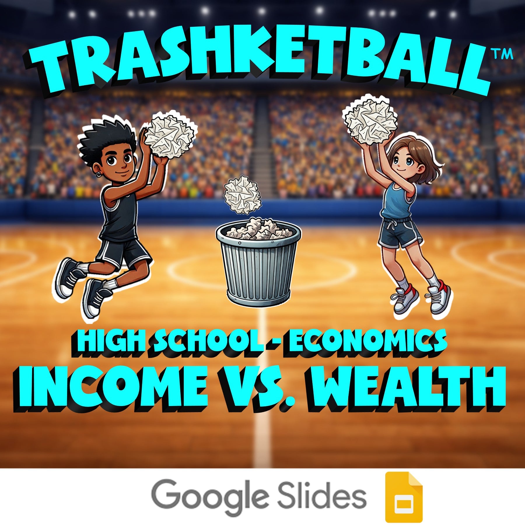 Income vs. Wealth TRASHKETBALL Economics Game - No Prep Review Activity