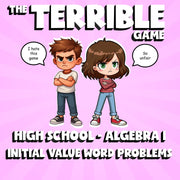 Initial Value Word Problems THE TERRIBLE GAME - No Prep Algebra 1 Math Review