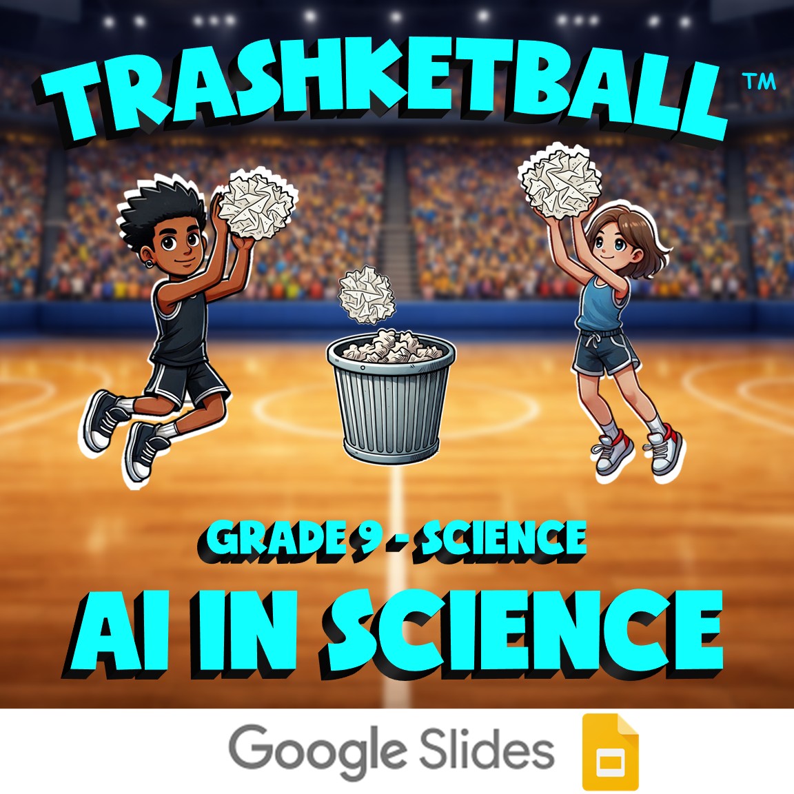 AI in Science TRASHKETBALL Science Game - No Prep Grade 9 Review Activity