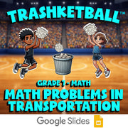 Math Problems in Transportation TRASHKETBALL Math Game - No Prep Grade 7 Review