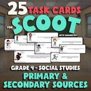 Primary & Secondary Sources SCOOT TASK CARDS Socials Game - No Prep Grade 4