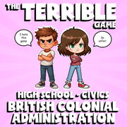 British Colonial Administration THE TERRIBLE GAME - No Prep Civics Review