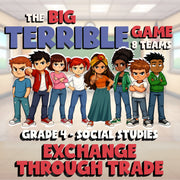 Exchange Through Trade BIG TERRIBLE GAME - No Prep Grade 4 Socials Review