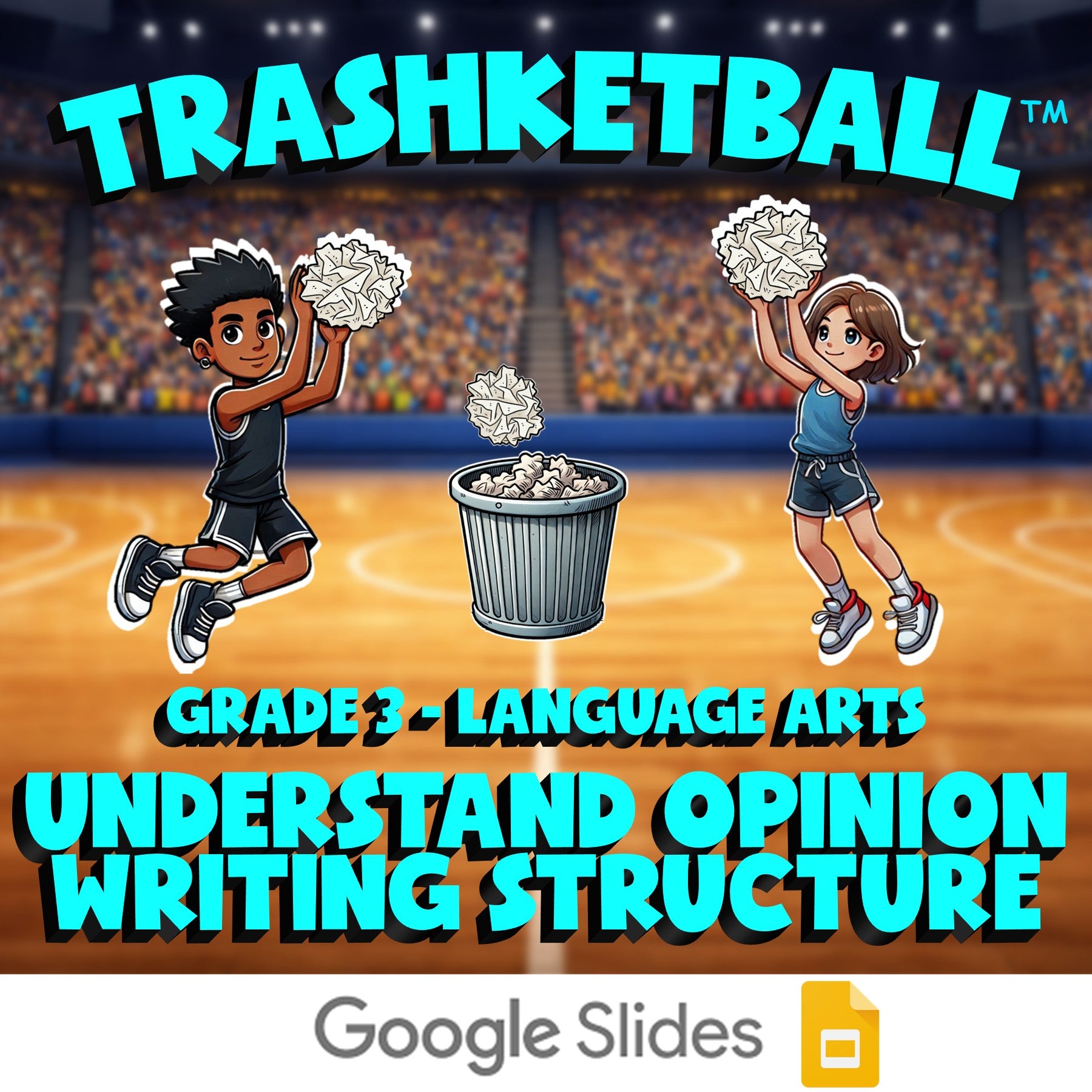 Understand Opinion Writing Structure TRASHKETBALL ELA Game - No Prep Grade 3